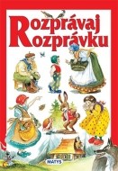 Rozprávaj rozprávku - cena, porovnanie