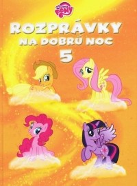 My Little Pony Rozprávky na dobrú noc 5