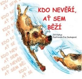 Kdo nevěří, ať sem běží