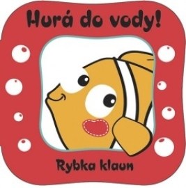 Hurá do vody! Rybka klaun