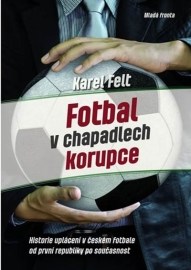 Fotbal v chapadlech korupce