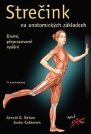 Strečink na anatomických základech - druhé, přepracované vydání - cena, porovnanie