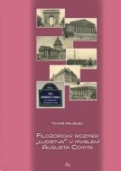 Filozofický rozmer ľudstva v myslení Augusta Comta - cena, porovnanie