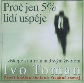 Proč jen 5% lidí uspěje