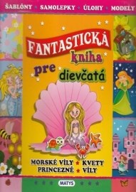 Fantastická kniha pre dievčatá