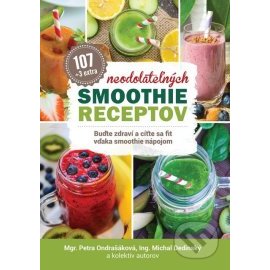 107 neodolateľných smoothie receptov