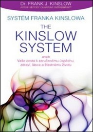 Systém Franka Kinslowa: The Kinslow System