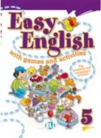 Easy English with Games and Activites: v. 5