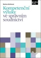 Kompetenční výluky ve správním soudnictví - cena, porovnanie