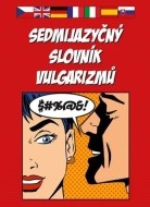 Sedmijazyčný slovník vulgarizmů - cena, porovnanie