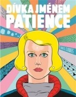 Dívka jménem Patience - cena, porovnanie