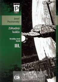 Záhadná kukla - Kroniky nové Země III. (Edice Pevnost)