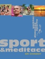 Sport a meditace - Vnitřní dimenze sportu - cena, porovnanie