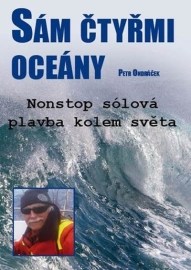 Sám čtyřmi oceány - Nonstop sólová plavba kolem světa