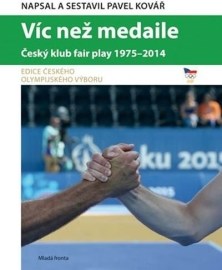 Víc než medaile - Český klub fair play 1975-2014