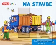 Na stavbe - potiahni a otvor okienko - cena, porovnanie