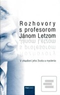 Rozhovory s profesorom Jánom Letzom - cena, porovnanie