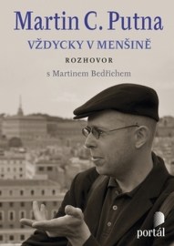 Martin C. Putna Vždycky v menšině