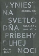 Vyniesť na svetlo dňa príbehy dlhej noci - cena, porovnanie