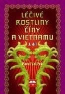 Léčivé rostliny Číny a Vietnamu - 3. díl - cena, porovnanie