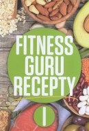 Fitness guru recepty I. - cena, porovnanie