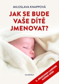 Jak se bude vaše dítě jmenovat?