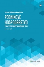 Podnikové hospodárstvo - praktické príklady a kontrolné testy, pracovný zošit