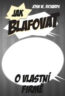 Jak blafovat o vlastní firmě - cena, porovnanie