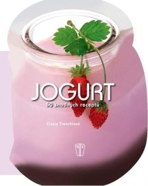 Jogurt 50 snadných receptů