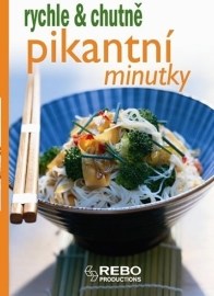 Pikantní minutky - rychle & chutně