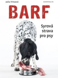 Barf - Syrová strava pro psy