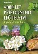 4000 let přírodního léčitelství - cena, porovnanie