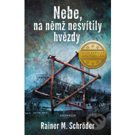 Nebe, na němž nesvítily hvězdy