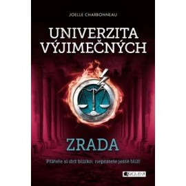 Univerzita výjimečných - Zrada