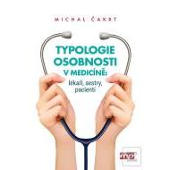 Typologie osobnosti v medicíně lékaři, sestry, pacienti - cena, porovnanie