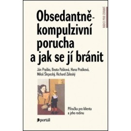 Obsedantně-kompulzivní porucha a jak se jí bránit