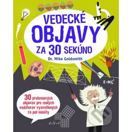 Vedecké objavy za 30 sekúnd