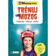 Mensa KIDS – Trénuj svoj mozog 2 - cena, porovnanie