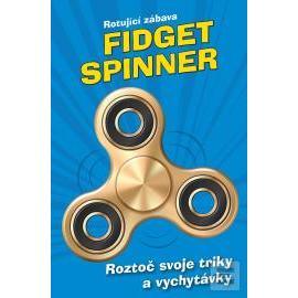 Fidget Spinner - Rotující zábava