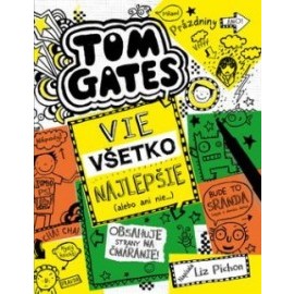 Tom Gates 10 - vie všetko najlepšie (alebo ani nie)