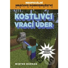 Kostlivci vrací úder