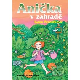 Anička v zahradě