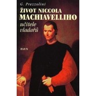 Život Niccola Machiavelliho učitele vladařů - cena, porovnanie