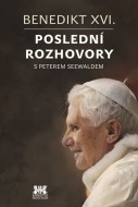 Benedikt XVI. - Poslední rozhovory s Peterem Seewaldem - cena, porovnanie