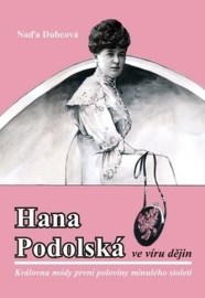 Hana Podolská ve víru dějin