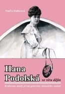Hana Podolská ve víru dějin - cena, porovnanie