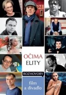 Očima elity - Rozhovory, film a divadlo - cena, porovnanie