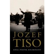 Jozef Tiso - Kňaz, politik, kolaborant - cena, porovnanie