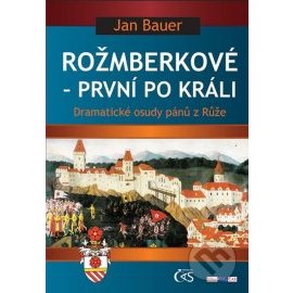 Rožmberkové První po králi