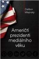 Američtí prezidenti mediálního věku - cena, porovnanie